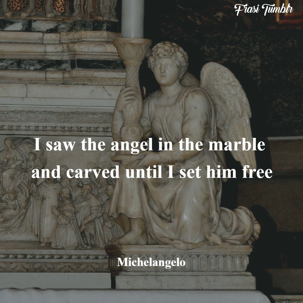 frasi-angeli-inglese-marmo-liberato-michelangelo