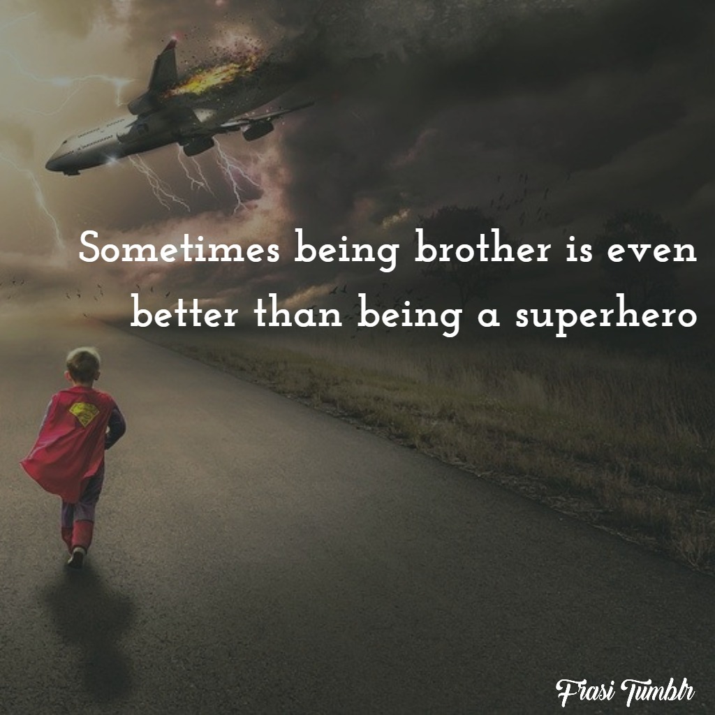 frasi-fratelli-inglese-supereroe