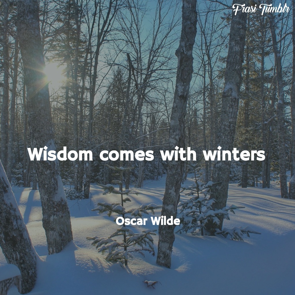 frasi-futuro-inglese-saggezza-inverno-oscar-wilde-