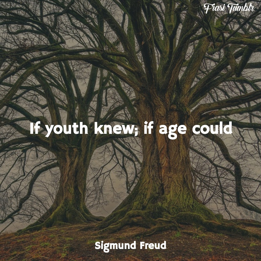 frasi-giovani-giovinezza-inglese-età-invecchiare-inglese-esperienza-vita