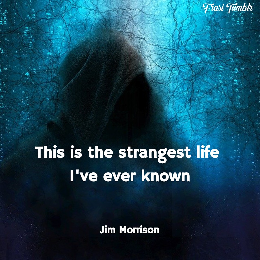 Frasi Matrimonio Jim Morrison.Frasi Di Jim Morrison In Inglese 40 Aforismi Sull Amore E La Vita