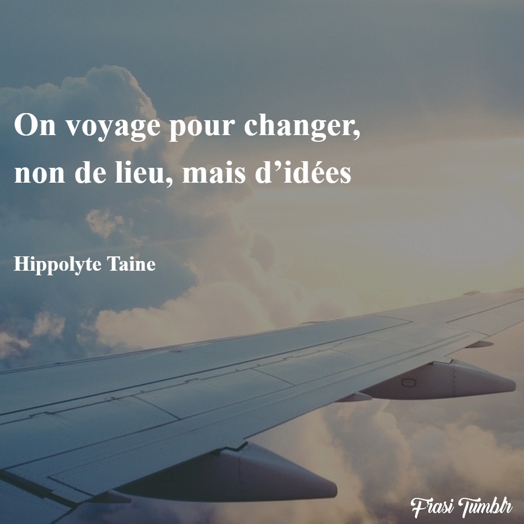 Frasi Sul Viaggio In Francese Con Traduzione 70 Aforismi E Citazioni