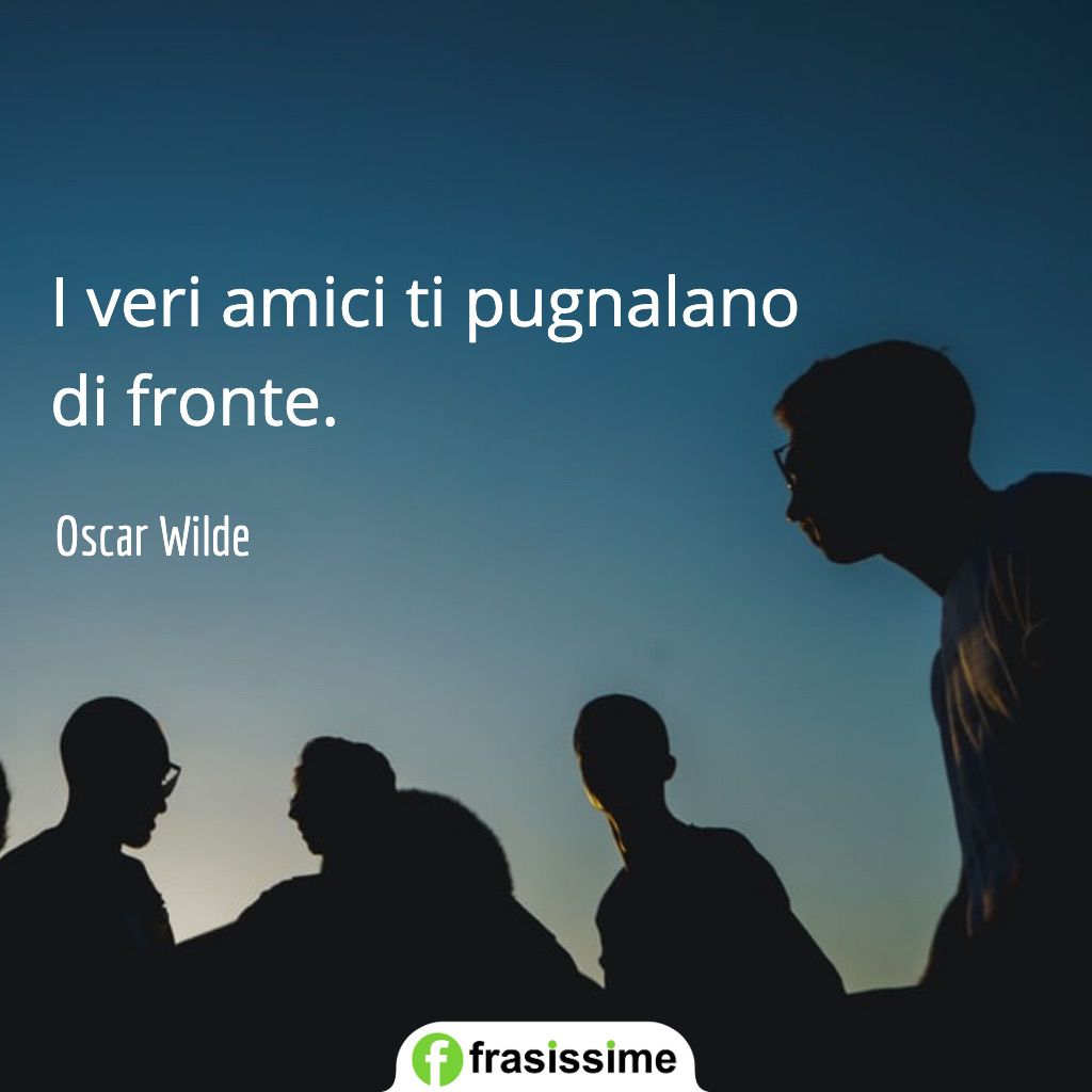 Frasi Sugli Amici Le 70 Pi Belle E Famose